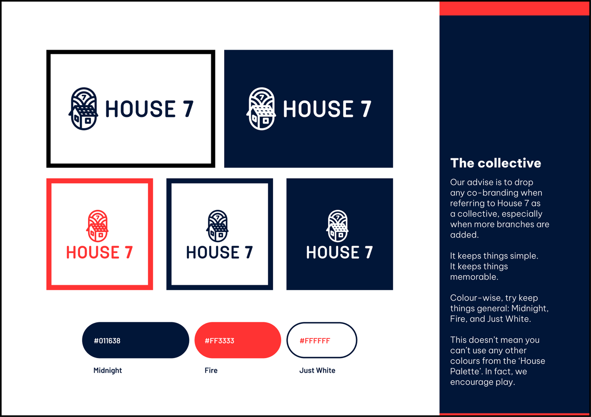 House 7 collective logo rules — Midnight, Fire and Just White lockups